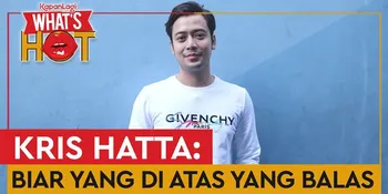 Kriss Hatta Tidak Akan Laporkan Hilda Vitria