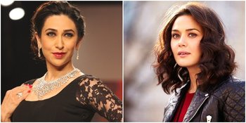 Lama Berseteru, Preity Zinta & Karisma Kapoor Akur Lagi Karena...