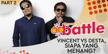 Lanjutan Game KapanLagi Battle Vincent vs Desta, Siapa yang Menang?