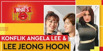 Lee Jeong Hoon Anggap Angela Lee Mantan Sahabat