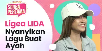 Ligea LIDA Curhat Soal Pengalaman Pertama Pacaran - Nyanyi Lagu Ciptaan Ayah