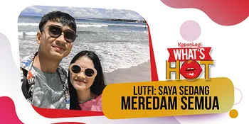 Lutfi Agizal Putus Dengan Salshadilla Juwita, Anak Iis Dahlia?