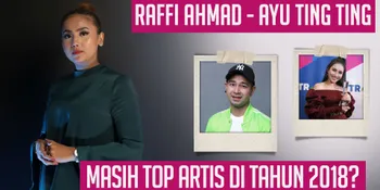 Mama Ella Ramal Karir Selebriti di Tahun 2018, Siapakah Yang Masih Bersinar?