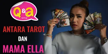 Mama Ella Sempat Sekolah Khusus Untuk Mendalami Tarot, Seperti Apa Ceritanya?