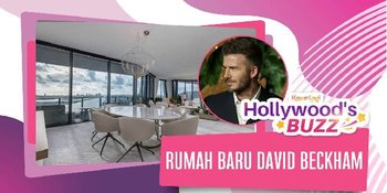 Megahnya Apartemen Baru David Beckham, Seharga 400 Miliar Lebih