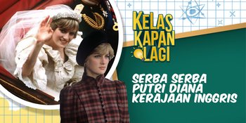 Mengenang &#34;The People's Princess&#34; Putri Diana &#38; Segala Hal yang Diubahnya