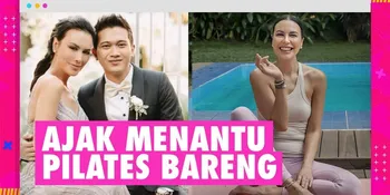 Mertua Goals, Sophia Latjuba Iseng Ajak Demas Narawangsa Suami Eva Celia Pilates Bareng