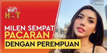 Millendaru Buka-Bukaan Soal Hubungan Intimnya Dengan Laki-Laki