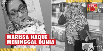 Momen Terakhir Marissa Haque Sebelum Meninggal Dunia