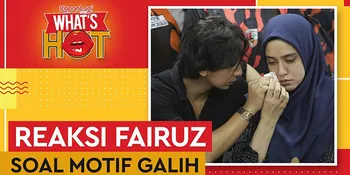 Motif Galih Ginanjar Terungkap, Ini Reaksi Pihak Fairuz