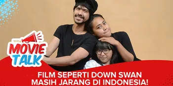 #MovieTalk Dawn Swan - Kisah Anak Down Syndrome Menggapai Asa