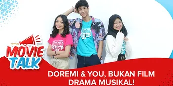 #MovieTalk Doremi &#38; You - Bukan Film Drama Musikal