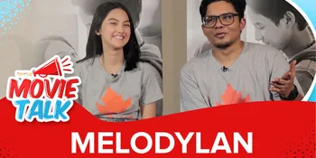 MovieTalk MELODYLAN, Kisah Cinta ala Anak SMA