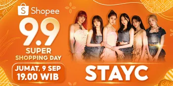 Nantikan Penampilan Spesial STAYC dan 5 Pasangan Fenomenal Indonesia di Shopee 9.9 Super Shopping Day TV Show