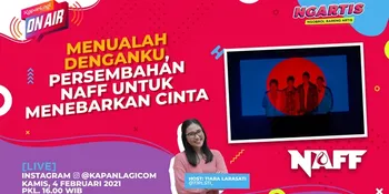 Ngartis bareng Naff: Menualah Denganku | KapanLagi On Air