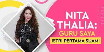 Nita Thalia Merasa Beruntung Jadi Istri Kedua
