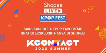 Nonton KCON 2020 di Shopee Live KPOP Fest, GRATIS dan Bertabur Hadiah!