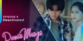 Original Series 'Dunia Maya' Episode 9: Maya Kabur dari Rumah, Kevin dan Ardi Terlibat Perkelahian Panas