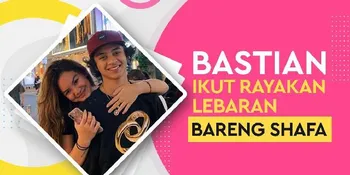 Pacaran Beda Agama, Shafa Harris Ajak Bastian Steel Ikut Rayakan Lebaran