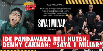 Pandawara Mau Beli Hutan Indonesia, Denny Caknan Siap Donasi 1 Miliar