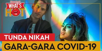 Para Selebriti Ini Tunda Pernikahan Gara-Gara Pandemi Covid 19