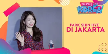 Park Shin Hye Pertama Kali Datang ke Jakarta