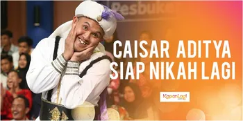 Pasca Perceraian, Caisar Sudah Move On dan Siap Menikah Lagi