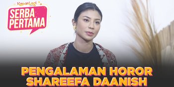Pengalaman Pertama Shareefa Daanish: Casting, Horor, sampai Penghargaan