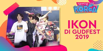 Performance iKON di GUDFEST Pecah!