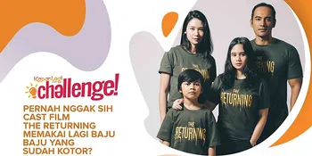 Pernah Nggak Sih Cast Film 'THE RETURNING' Pakai Lagi Baju Kotor?