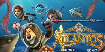 'PETUALANGAN SINGA PEMBERANI ATLANTOS' Jadi Jawara Minggu Ini