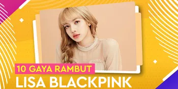 Poni Depan, Gaya Rambut Khas Lisa BLACKPINK