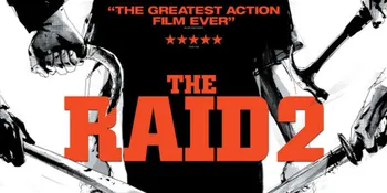 Poster Bergerak 'THE RAID 2' Layak Untuk Kamu Koleksi