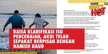 Raisa Klarifikasi Isu Perceraian, Akui Telah Sepakat Berpisah dengan Hamish Daud