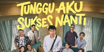 Review TUNGGU AKU SUKSES NANTI: Ketika Keluarga Sendiri Jadi Alasan Sakit Hati