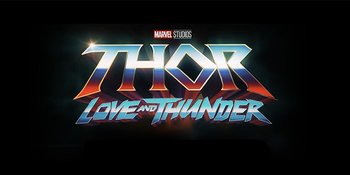 Rilis Tahun Depan, 'THOR: LOVE AND THUNDER' Dibilang Gila Oleh Eksekutif Marvel