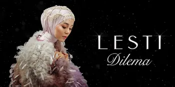 Saat Lesti Kejora Tuangkan Rasa Galau dan Pilihan Hati Lewat Lagu Terbarunya &#34;Dilema&#34;
