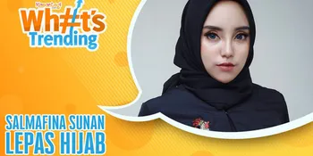 Salmafina Sunan Mantap Lepas Hijab