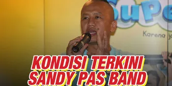 Sandy Pas Band: Saya Berjuang Antara Hidup dan Mati