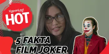 Sebelum Nonton Joker, Cek 5 Fakta Menarik Ini Yuk!