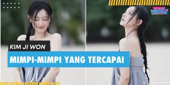 Sederet Mimpi-Mimpi Kim Ji Won yang Perlahan Terwujud