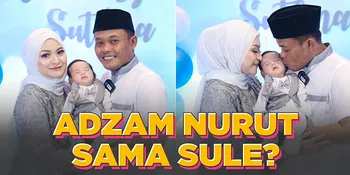 Selalu Bikin Ngakak, Sule Punya Jurus Spesial Untuk Tenangkan Adzam