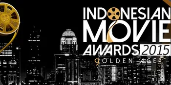 Selamat! Inilah Deretan Pemenang Indonesian Movie Awards 2015