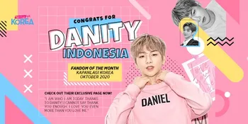 Selamat untuk DANITY Fans Kang Daniel Sebagai Fandom of The Month KapanLagi Korea!