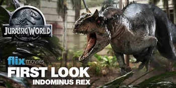 Seram! Intip Kelahiran Bayi Indominus Rex di 'JURASSIC WORLD'
