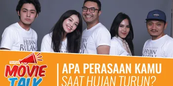Seru-Seruan Bareng Cast &#34;HUJAN BULAN JUNI' di Kapanlagi.com!