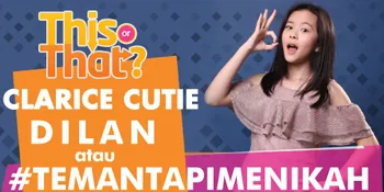 Simak Keseruan Clarice Cutie Saat Bermain This Or That Bareng Kapanlagi.com