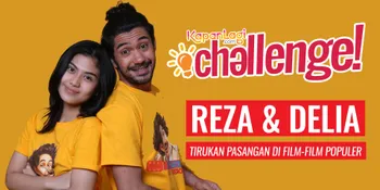 Simak Serunya Reza Rahadian & Delia Husein Tirukan Pasangan Dari Film-Film Populer