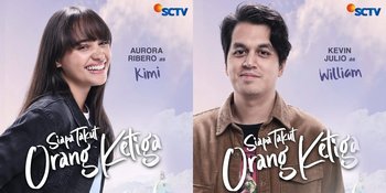 Sinetron 'SIAPA TAKUT ORANG KETIGA' Segera Tayang Perdana, Dibintangi Aurora Ribero hingga Kevin Julio