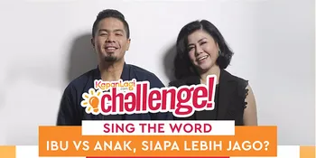 Sing The Word Ibu VS Anak, Siapa Lebih Jago